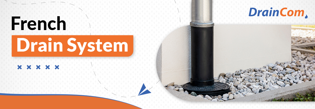 French Drain System - DrainCom